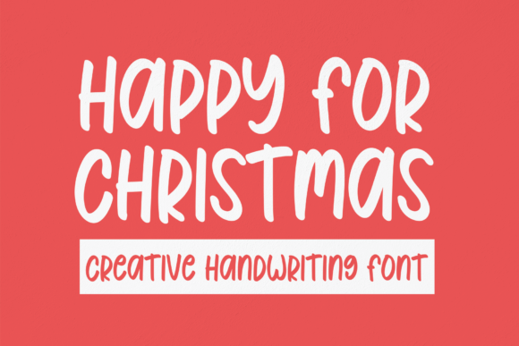 Happy for Christmas: A Handwritten Font for Versatile Editorial Design